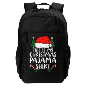 This Is My Christmas Pajama Funny Santa Xmas Holiday Daily Commute Backpack