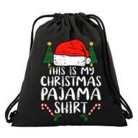 This Is My Christmas Pajama Funny Santa Xmas Holiday Drawstring Bag