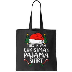 This Is My Christmas Pajama Funny Santa Xmas Holiday Tote Bag