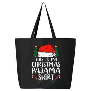 This Is My Christmas Pajama Funny Santa Xmas Holiday 25L Jumbo Tote