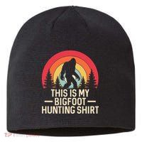 This Is My Bigfoot Hunting Squatchy Sasquatch Sustainable Beanie