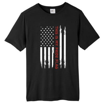 This Is My Pride Flag USA American 4th Of July Tall Fusion ChromaSoft Performance T-Shirt