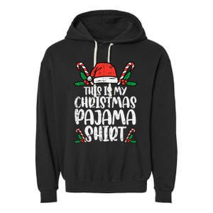 This Is My Christmas Pajama Funny Xmas PJs Garment-Dyed Fleece Hoodie