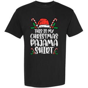 This Is My Christmas Pajama Funny Xmas PJs Garment-Dyed Heavyweight T-Shirt