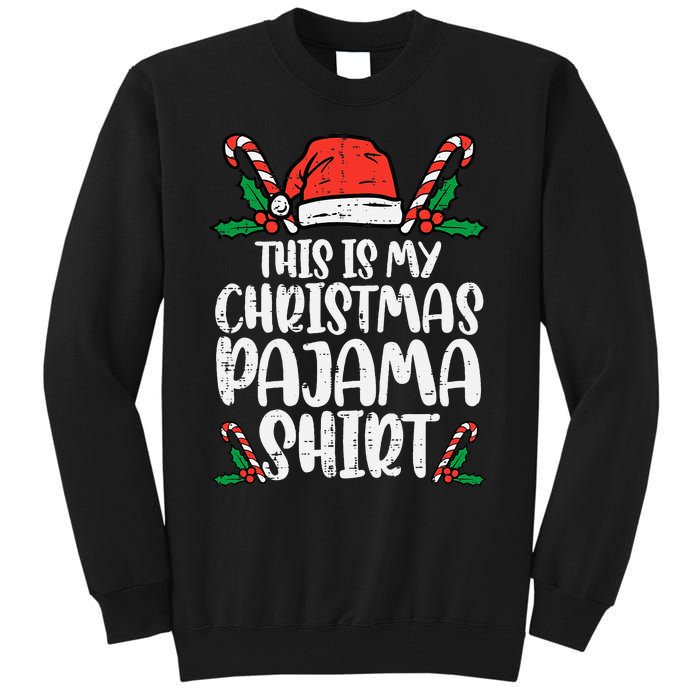 This Is My Christmas Pajama Funny Xmas PJs Tall Sweatshirt