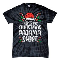 This Is My Christmas Pajama Funny Xmas PJs Tie-Dye T-Shirt