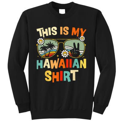 This Is My Hawaiian Tropical Luau Costume Party Hawaii Sweatshirt