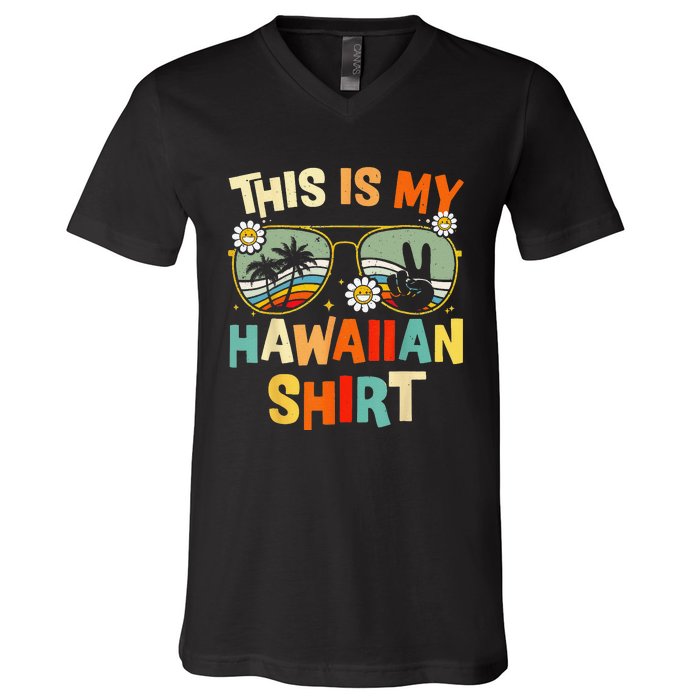 This Is My Hawaiian Tropical Luau Costume Party Hawaii V-Neck T-Shirt