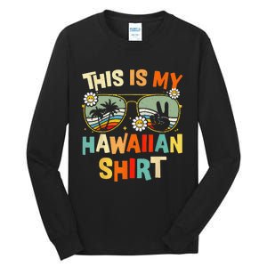 This Is My Hawaiian Tropical Luau Costume Party Hawaii Tall Long Sleeve T-Shirt