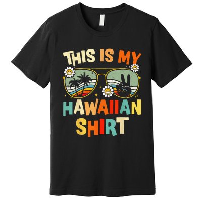 This Is My Hawaiian Tropical Luau Costume Party Hawaii Premium T-Shirt