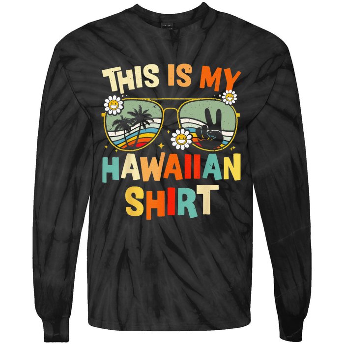 This Is My Hawaiian Tropical Luau Costume Party Hawaii Tie-Dye Long Sleeve Shirt