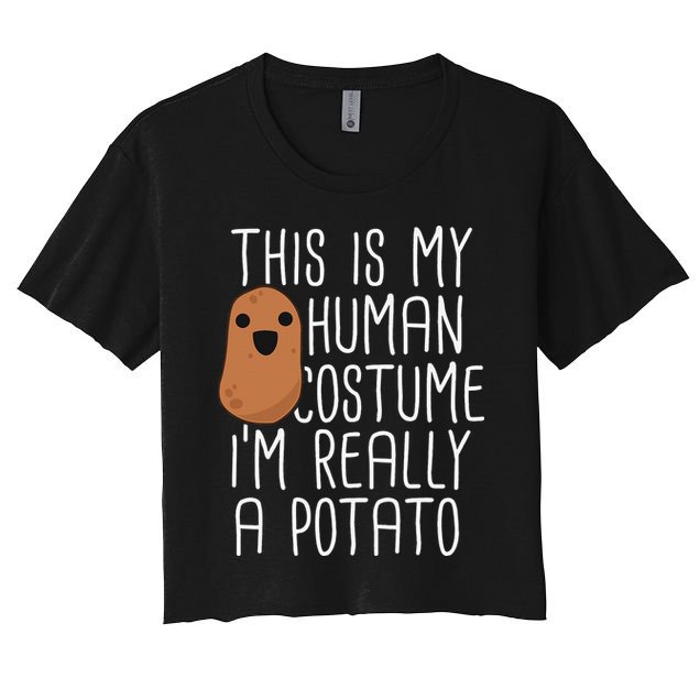 This Is My Human Costume Im Really A Potato Yam Crop Top