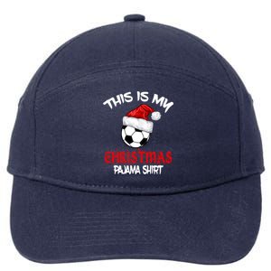 This Is My Christmas Pajama Gift Soccer Xmas Pajama Meaningful Gift 7-Panel Snapback Hat