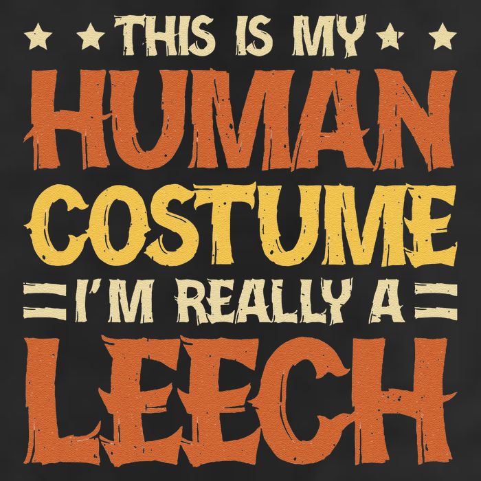 This Is My Human Costume IM Really A Leech 7 Panel Mesh Trucker Snapback Hat