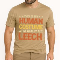 This Is My Human Costume IM Really A Leech Cooling Performance Crew T-Shirt
