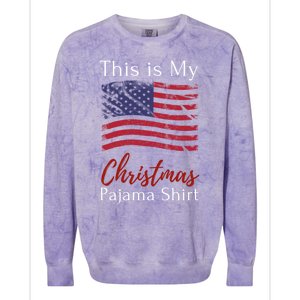 This Is My Christmas Pajama Usa American Flag Patriotic Gift Colorblast Crewneck Sweatshirt