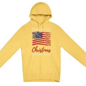 This Is My Christmas Pajama Usa American Flag Patriotic Gift Premium Pullover Hoodie