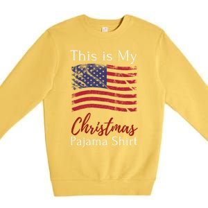 This Is My Christmas Pajama Usa American Flag Patriotic Gift Premium Crewneck Sweatshirt