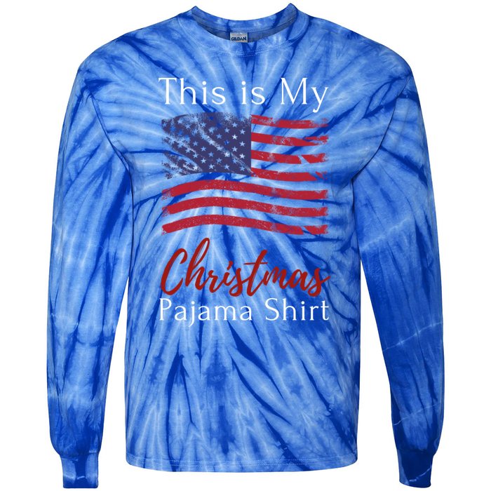 This Is My Christmas Pajama Usa American Flag Patriotic Gift Tie-Dye Long Sleeve Shirt