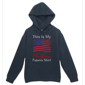 This Is My Christmas Pajama Usa American Flag Patriotic Gift Urban Pullover Hoodie