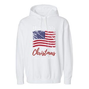 This Is My Christmas Pajama Usa American Flag Patriotic Gift Garment-Dyed Fleece Hoodie