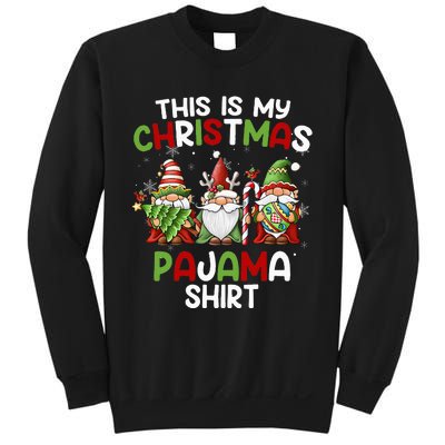 This Is My Christmas Pajama Gnomies Gnome Xmas Holiday Sweatshirt