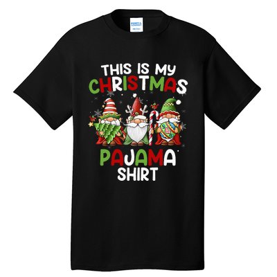 This Is My Christmas Pajama Gnomies Gnome Xmas Holiday Tall T-Shirt