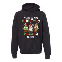 This Is My Christmas Pajama Gnomies Gnome Xmas Holiday Premium Hoodie