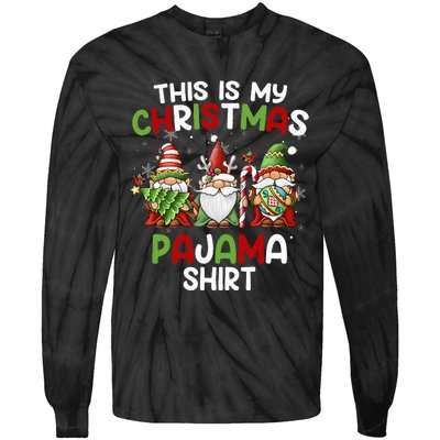 This Is My Christmas Pajama Gnomies Gnome Xmas Holiday Tie-Dye Long Sleeve Shirt