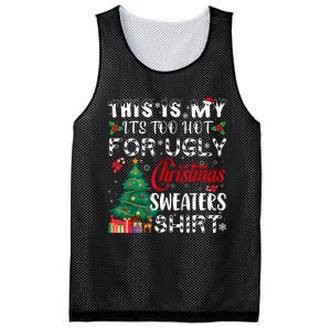 This Is My ItS Too Hot For Ugly Christmas Sweaters Mesh Reversible Basketball Jersey Tank