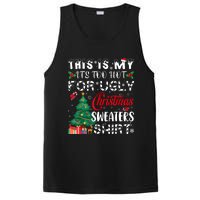 This Is My ItS Too Hot For Ugly Christmas Sweaters PosiCharge Competitor Tank