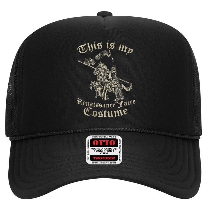 This Is My Renaissance Faire Costume Funny High Crown Mesh Back Trucker Hat