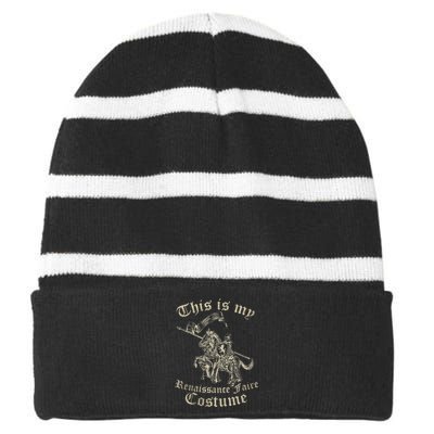 This Is My Renaissance Faire Costume Funny Striped Beanie with Solid Band