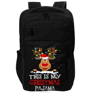 This Is My Christmas Pajama Funny Christmas Reindeer Impact Tech Backpack