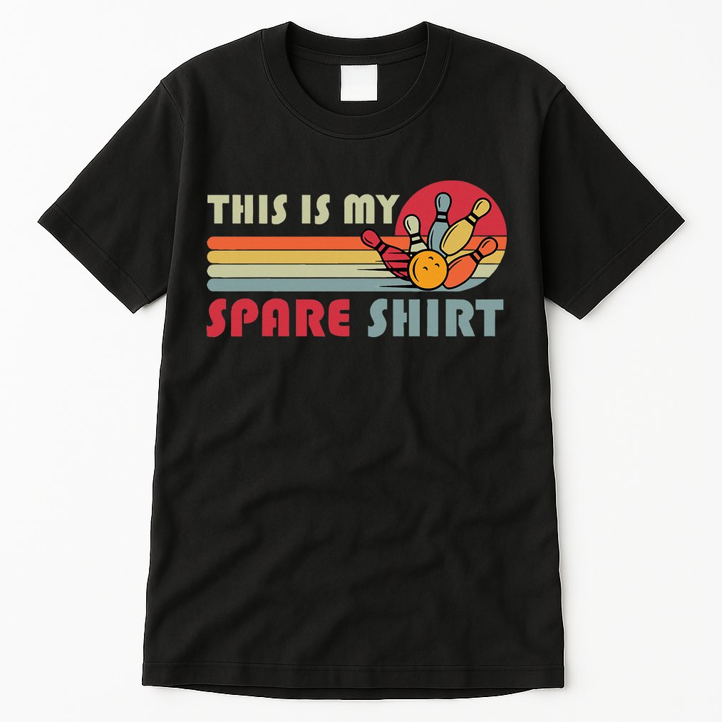 This Is My Spare Bowling Bowler Funny Team Tall T-Shirt
