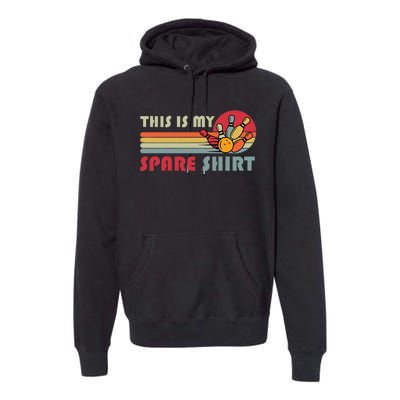 This Is My Spare Bowling Bowler Funny Team Premium Hoodie