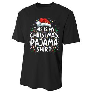 This Is My Christmas Pajama Funny Xmas Performance Sprint T-Shirt