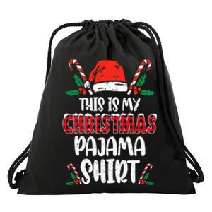 This Is My Christmas Pajama Funny Xmas PJs Drawstring Bag