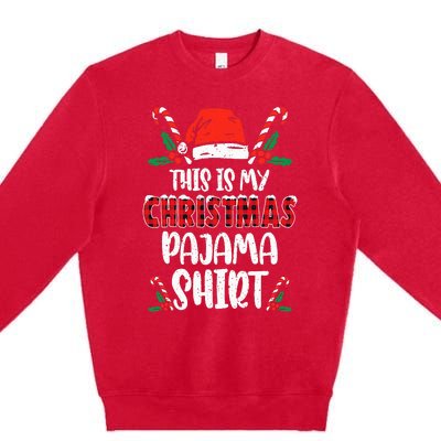 This Is My Christmas Pajama Funny Xmas PJs Premium Crewneck Sweatshirt