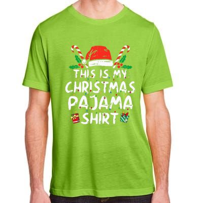 This Is My Christmas Pajama Funny Xmas PJs  Adult ChromaSoft Performance T-Shirt