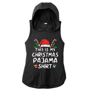 This Is My Christmas Pajama Funny Xmas PJs  Ladies PosiCharge Tri-Blend Wicking Draft Hoodie Tank