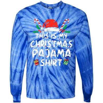 This Is My Christmas Pajama Funny Xmas PJs  Tie-Dye Long Sleeve Shirt