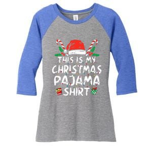 This Is My Christmas Pajama Funny Xmas PJs  Women's Tri-Blend 3/4-Sleeve Raglan Shirt