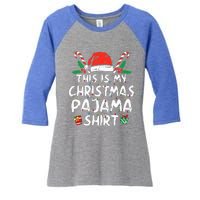 This Is My Christmas Pajama Funny Xmas PJs  Women's Tri-Blend 3/4-Sleeve Raglan Shirt