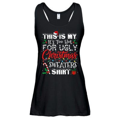 This Is My ItS Too Hot For Ugly Christmas Sweaters Ladies Essential Flowy Tank