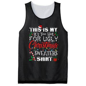 This Is My ItS Too Hot For Ugly Christmas Sweaters Mesh Reversible Basketball Jersey Tank