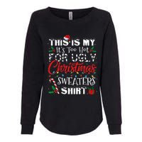 This Is My ItS Too Hot For Ugly Christmas Sweaters Womens California Wash Sweatshirt