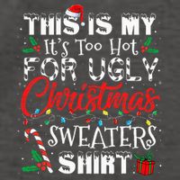 This Is My ItS Too Hot For Ugly Christmas Sweaters Vector Backpack