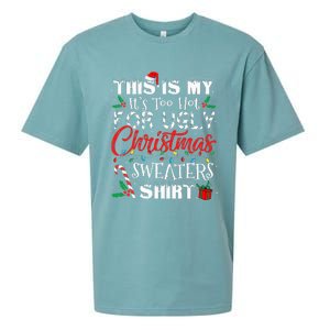 This Is My ItS Too Hot For Ugly Christmas Sweaters Sueded Cloud Jersey T-Shirt