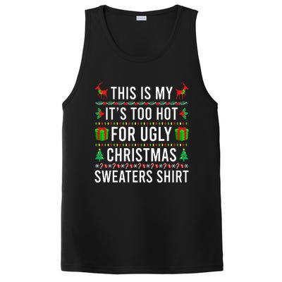 This Is My It's Too Hot For Ugly Christmas Sweaters Family  PosiCharge Competitor Tank